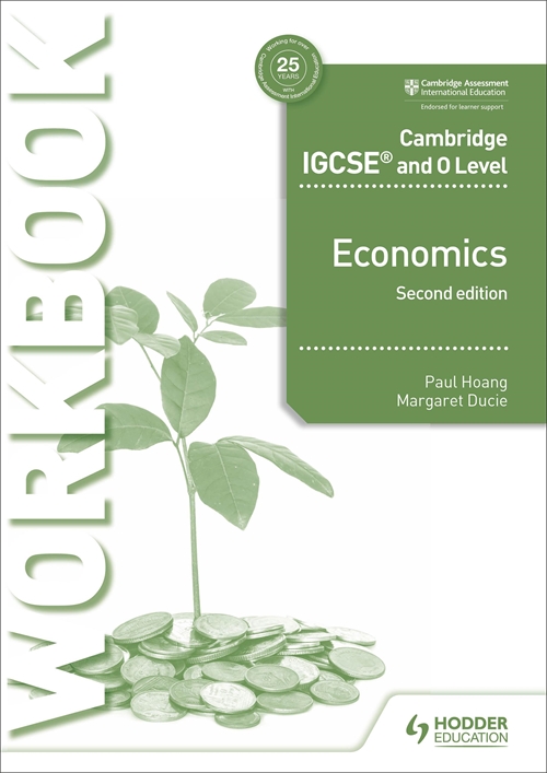 Cambridge IGCSE And O Level Economics Workbook Schoolstoreng Limited